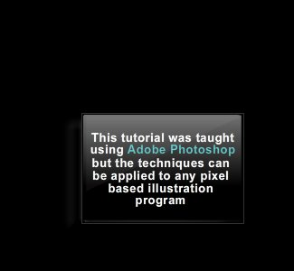 Course Compatibility: This tutorial was taught using Adobe Photosho but the techniques can be applied to any pixel based illustration program
